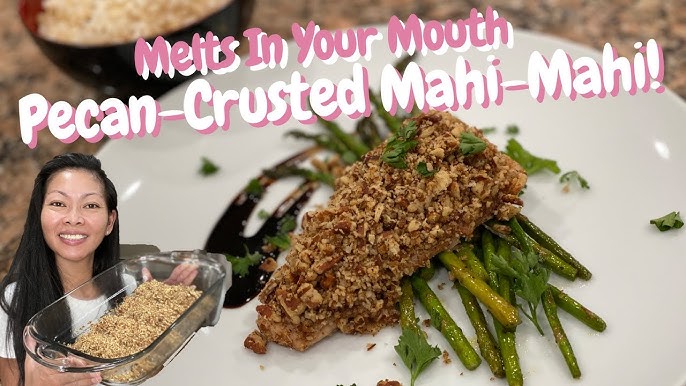 Pecan Crusted Mahi Mahi Recipe