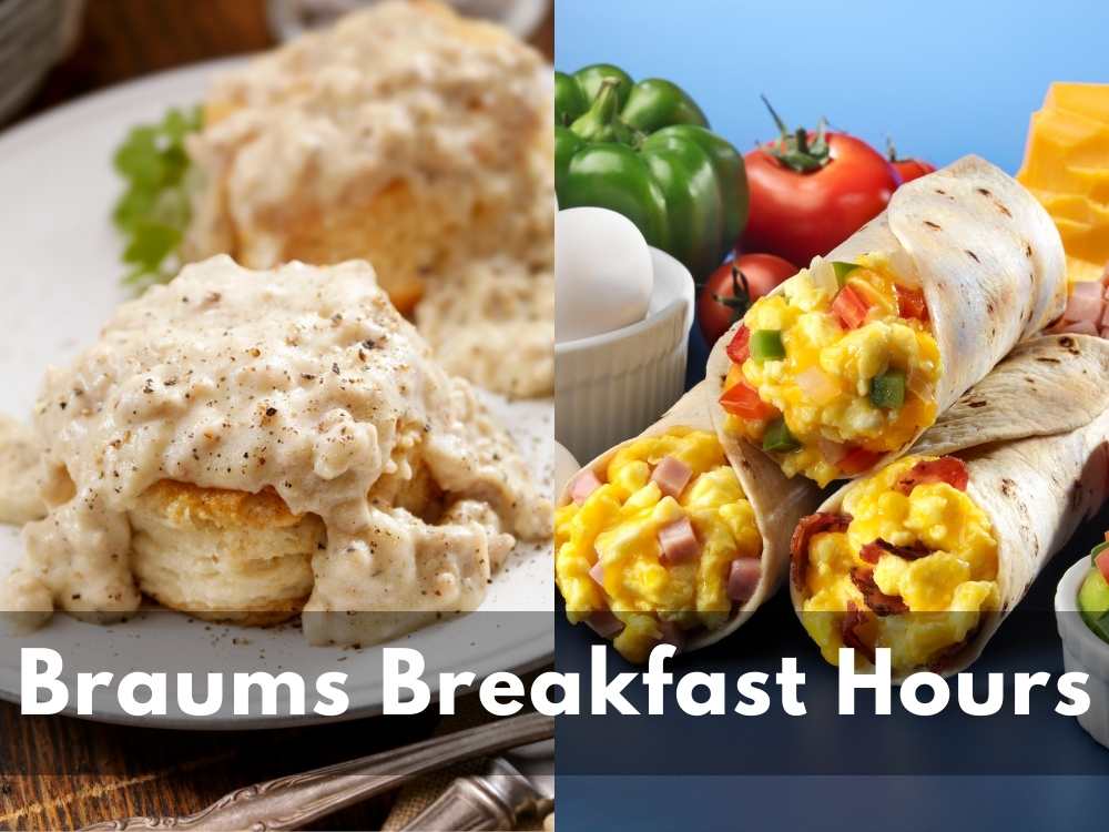 Braum'S Breakfast Menu Hours