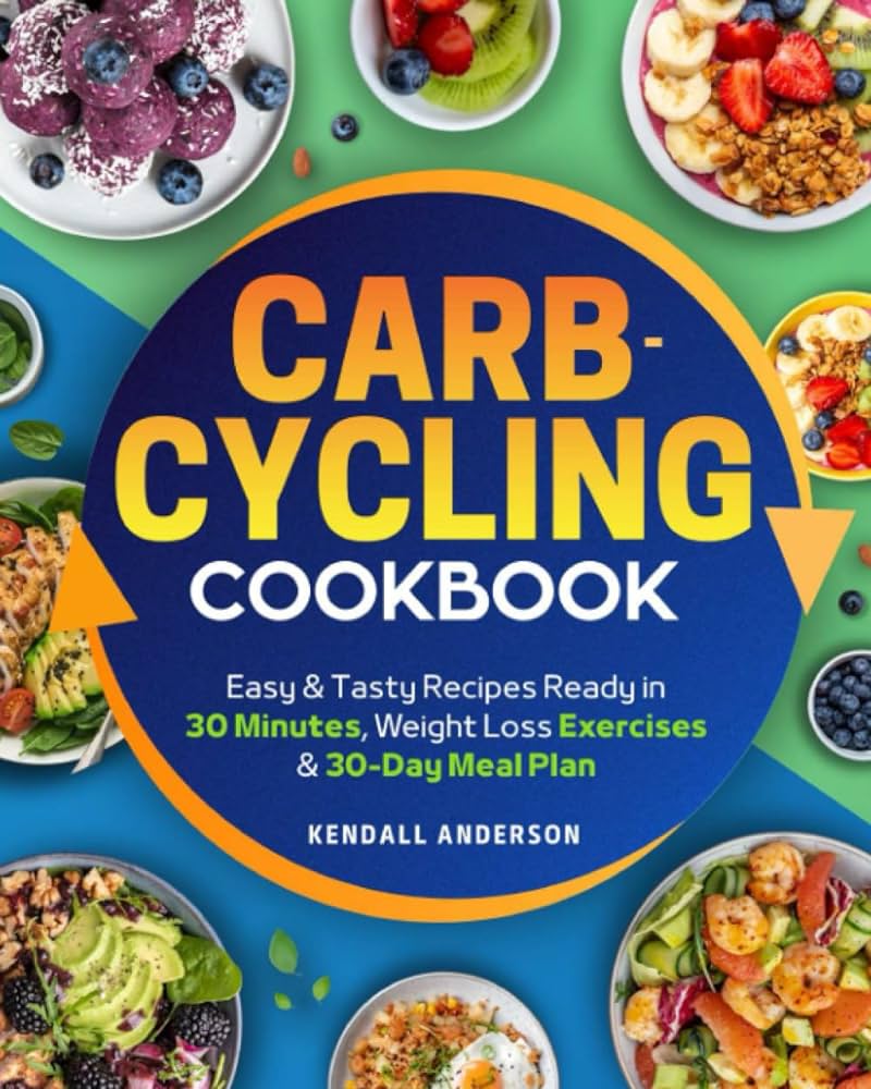 Carb Cycling Recipe Book