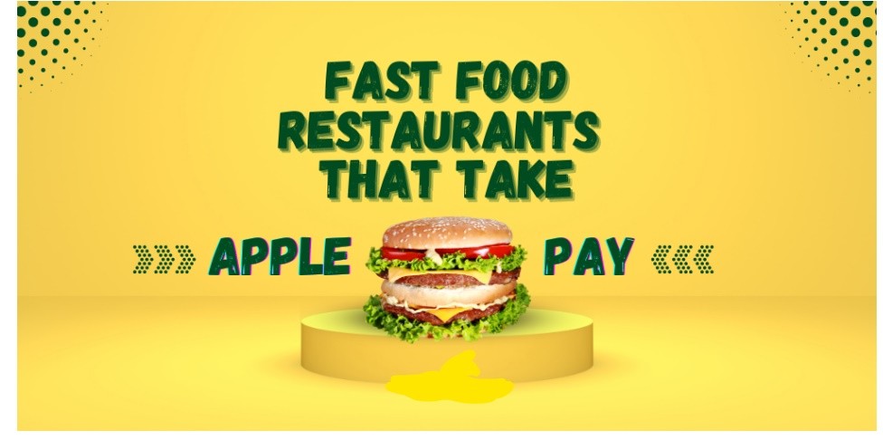 Does Whataburger Take Apple Pay