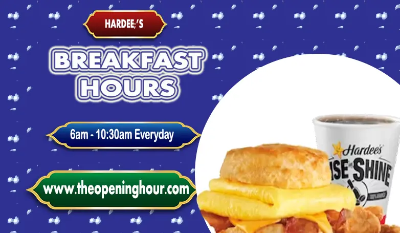 How Late is Hardee's Breakfast? Unveil the Hours!