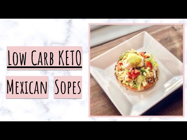 Keto Sopes Recipe