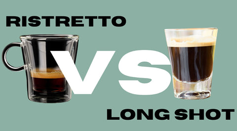 Ristretto Vs Long Shot