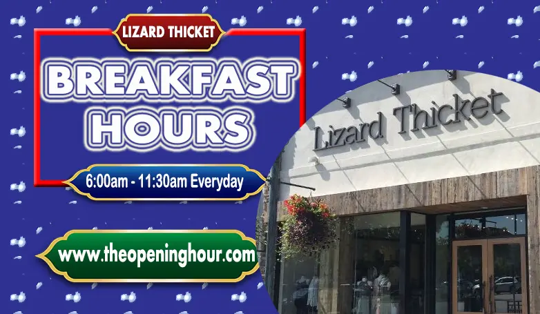 What Time Does Lizard Thicket Stop Serving Breakfast