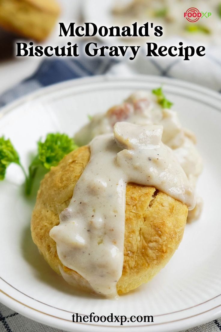 Mcdonald Biscuit And Gravy